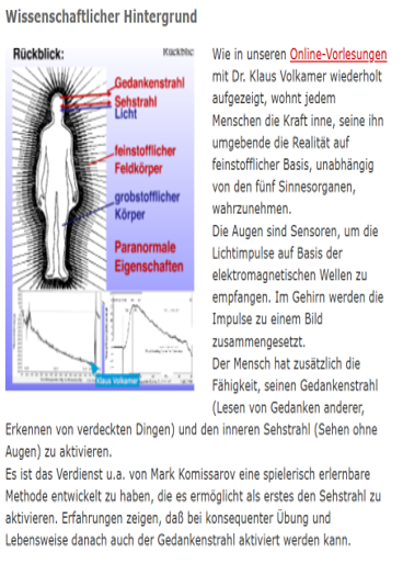 Kursinhalt
Ziel:&nbsp;Aktivierung des inneren Sehstrahls
- Kinder erreichen unter der Maske das Vollbild, d.h. sie können auf 5m
&nbsp; Entfernung Farben, Figuren und große Buchstaben erkennen.
- Erwachsene erreichen in der Regel Farbsehen, Raumorientierung,
&nbsp; Lesequalitäten. Letztere können individuell unterschiedlich ausfallen und werden zu Hause weiter trainiert.
&nbsp;
Zielgruppe
Alle, die für diese o.g. Möglichkeiten und Fähigkeiten  eine Initialzündung bekommen möchten.

Teilnehmeranzahl max. 16 Personen
Erwachsenen-Seminar
- über zwei Stufen. Erst wenn Stufe 1 &nbsp;und ein Training über mind. 4 Wochen zu Hause absolviert ist, kann sich für Teil 2 besucht werden.
&nbsp;
&nbsp;Teil 1&nbsp; Intuitionsübungen &nbsp;&nbsp; &nbsp; &nbsp; &nbsp;   &nbsp; 3 x 3,0 Std. &nbsp; &nbsp;  &nbsp;Preis: 500€ inkl. MwST. &nbsp; &nbsp;
&nbsp;Teil 2&nbsp;&nbsp;Sehen durch die Maske &nbsp;&nbsp;&nbsp;3 x 2,5 Std. &nbsp; &nbsp; &nbsp;Preis: 600€ inkl. MwSt.
Kinder in Begleitung von zwei Vollzahlern nehmen am&nbsp; &nbsp; &nbsp; &nbsp; &nbsp; &nbsp; Erwachsenenseminar kostenfrei teil.

Kinder-Seminar&nbsp;(6-12 Jahre) &nbsp; &nbsp;&nbsp;&nbsp; 3 x 2 Std. &nbsp; &nbsp; Preis 250€ inkl. MwSt
&nbsp;
Die Begleitperson für Blinde ist erwünscht und nimmt kostenfrei teil.

